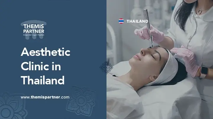 Aesthetic clinic Thailand licensing regulations approvals compliance