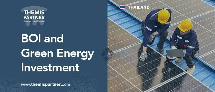 BOI incentives policies benefits green energy Thailand renewable energy investors