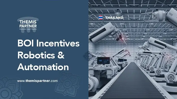 BOI robotics automation Thailand incentives policies