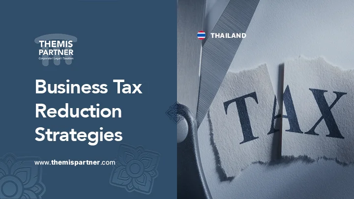 Business tax reduction strategies Thailand 2025