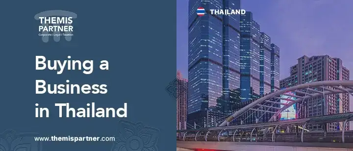 Buying business Thailand regulations due diligence pitfalls buyers