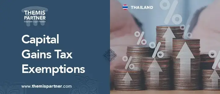Capital gains tax exemptions Thailand eligibility investors taxpayers