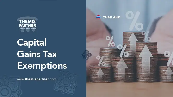 Capital gains tax exemptions Thailand eligibility investors taxpayers