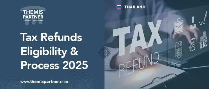 Claiming tax refunds Thailand deductions maximize refunds eligibility