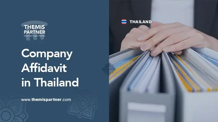 Company affidavit Thailand legal requirements documents authorities timelines compliance