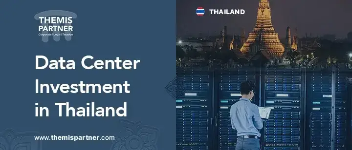 Data center investment Thailand legal insights