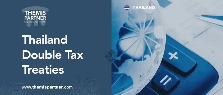 Double tax treaties Thailand expats eligibility avoid double taxation