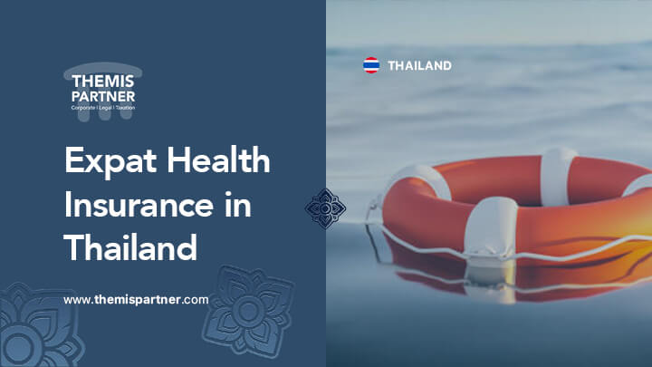 How to choose an expatriate health insurance Thailand?