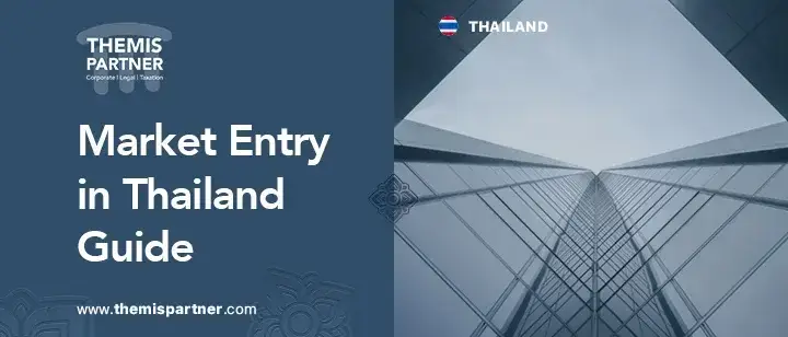 Market entry Thailand strategies regulations challenges foreign businesses investors