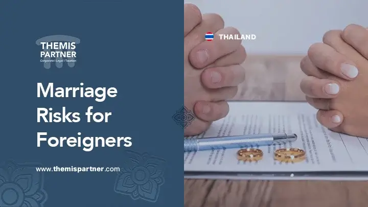 Marriage legal financial risks foreigners Thailand protect assets avoid pitfalls