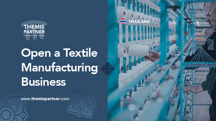 Start a clothing business in Thailand | How to open a textile company?