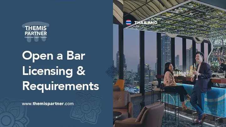 Opening bar Thailand licenses costs regulations documentation inspections