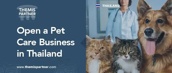 Pet care business Thailand legal requirements registration licensing