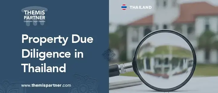 Property due diligence Thailand secure real estate deals