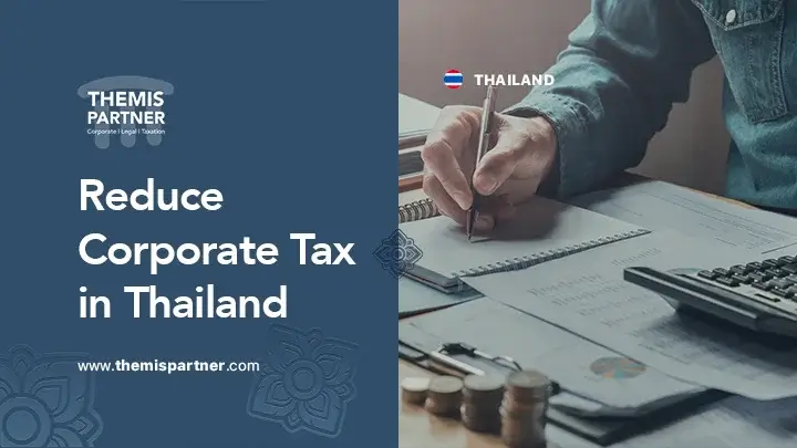 Reduce corporate tax Thailand planning incentives compliance