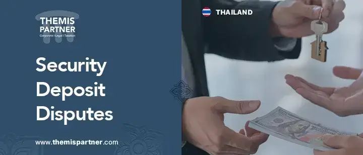 Resolve security deposit disputes Thailand common causes legal options mediation resources