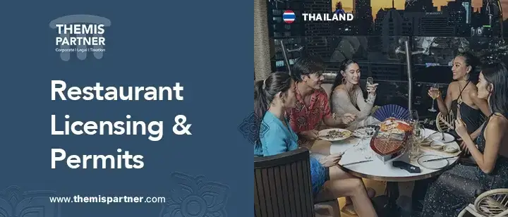 Restaurant licensing Thailand legal requirements permit types applications challenges