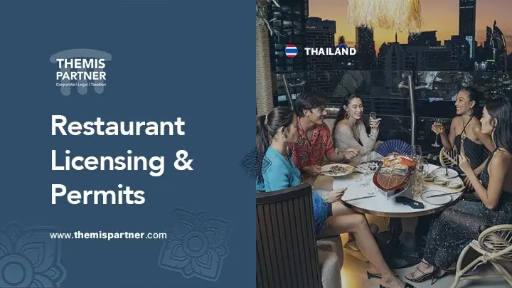 Restaurant licensing Thailand legal requirements permit types applications challenges