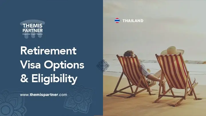 Retirement visa Thailand rules eligibility documents