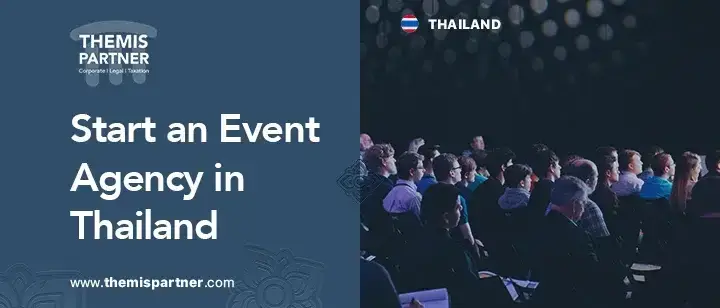 Start event management agency Thailand legal requirements permits planning setup