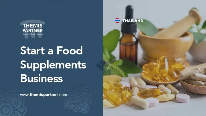 Start food supplements business Thailand permits registration compliance legal requirements