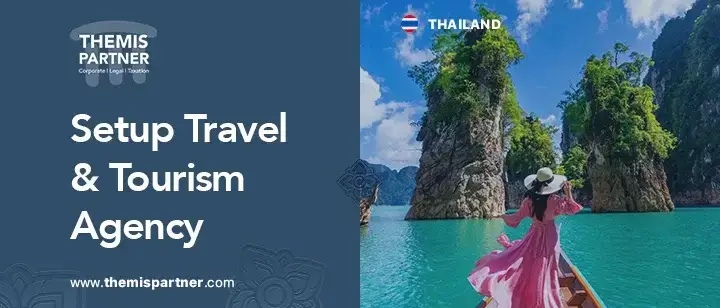 Start travel tourism agency Thailand legal financial licensing market entry
