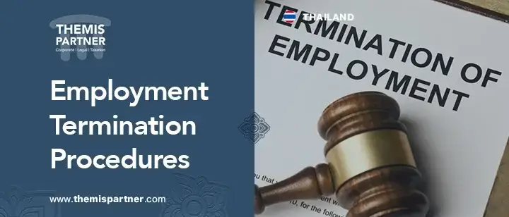 Terminating employment Thailand legal requirements notice periods severance employee rights employer obligations