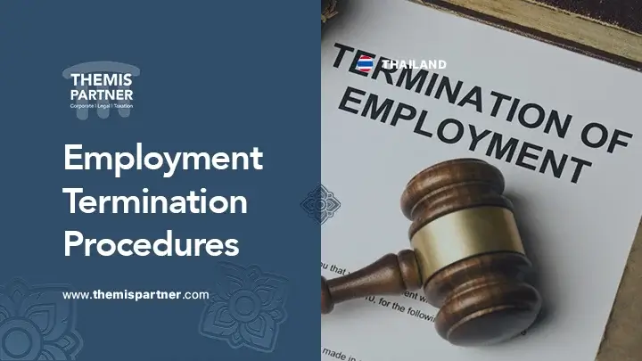 Terminating employment Thailand legal requirements notice periods severance employee rights employer obligations