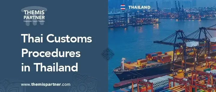 Thai customs regulation updates 2025