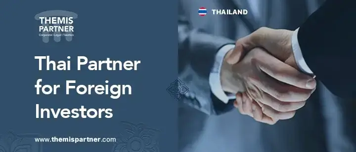 Thai partners requirements compliance foreign investment ventures Thailand
