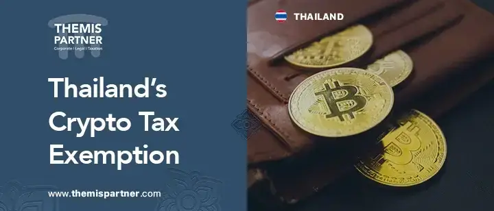Thailand 5-year crypto tax exemption eligibility benefits application updates
