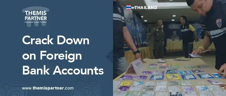 Thailand banking regulations foreigners policy compliance foreign bank accounts