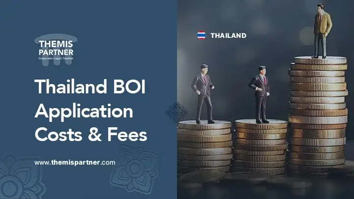 Thailand BOI fees budgets hidden costs investment approval strategy