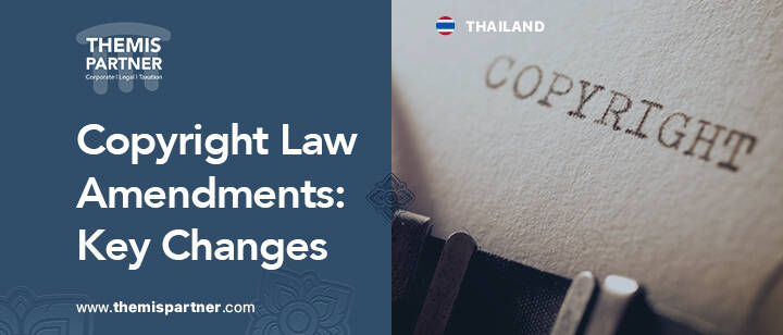 Thailand copyright law amendments 2025