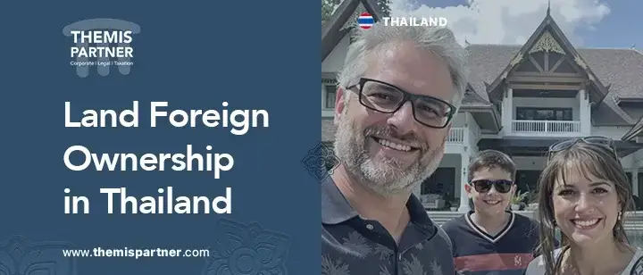 Thailand foreign land ownership laws restrictions legal options foreigners buying property.