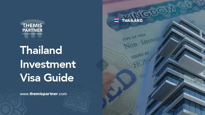 Thailand investment visa eligibility financial requirements documents application process